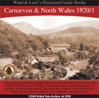 Ward & Lock's Illustrated Guide to Carnarvon and Wales 1920/1